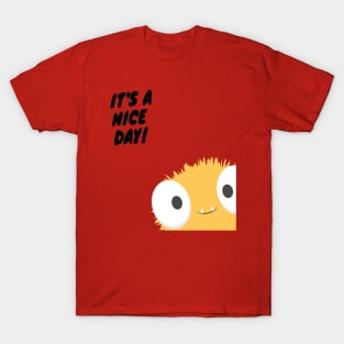 it's a nice day! T-Shirt